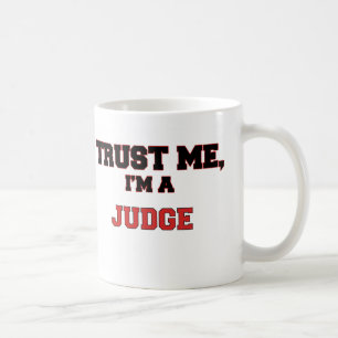 Vertrauen Sie, dass ich ich ein mein Richter bin Kaffeetasse