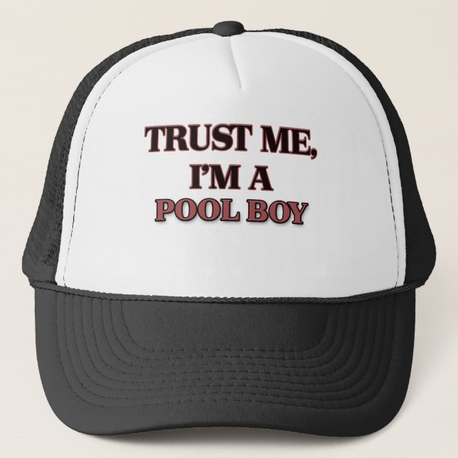 Vertrauen Sie, dass ich ich EIN POOL-JUNGE bin Truckerkappe (Vorderseite)