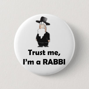Vertrauen Sie, dass ich ich ein Rabbiner - Button