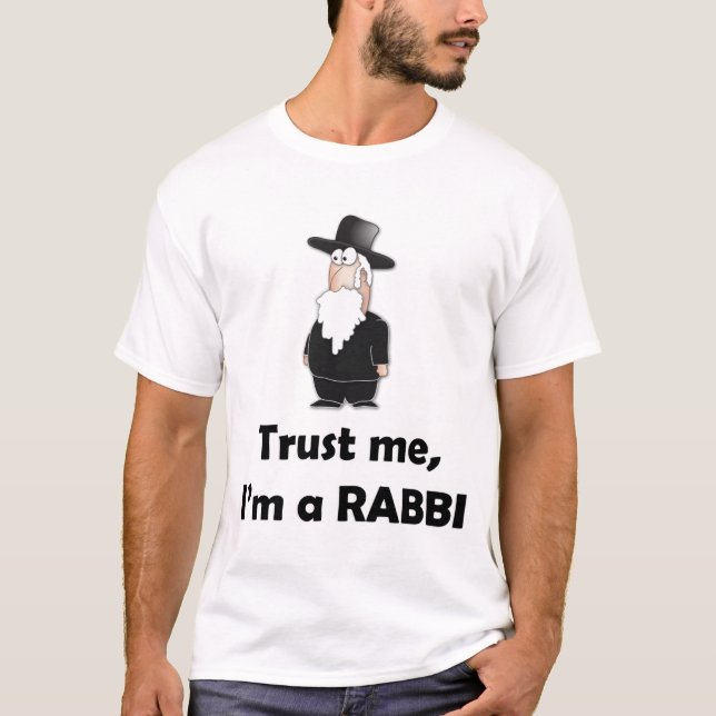 Vertrauen Sie, dass ich ich ein Rabbiner - T-Shirt (Vorderseite)