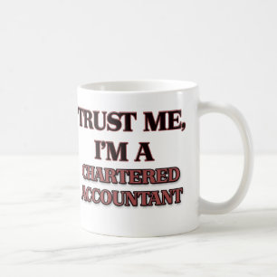 Vertrauen Sie, dass ich ich EIN WIRTSCHAFTSPRÜFER Tasse