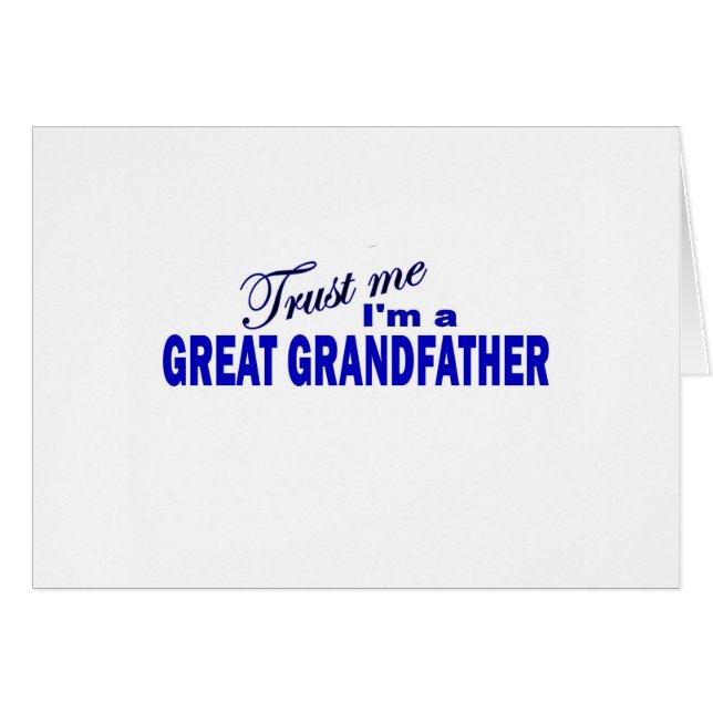 Vertrauen Sie, dass ich ich - Großvater ein großes (Vorderseite (Horizontal))