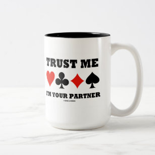 Vertrauen Sie, dass ich ich Ihr Partner bin Zweifarbige Tasse