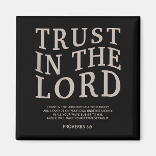 Vertrauen Sie dem Lord Christlich Faith Bible Vers Magnet