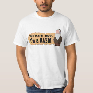 Vertrauen Sie dem Rabbiner - feinstem jüdischem T-Shirt