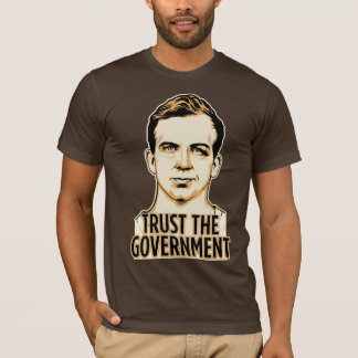 Vertrauen Sie dem Regierungs-Shirt T-Shirt