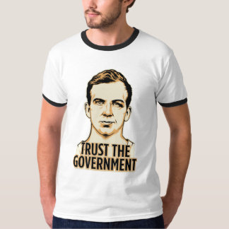 Vertrauen Sie dem Regierungs-Shirt T-Shirt