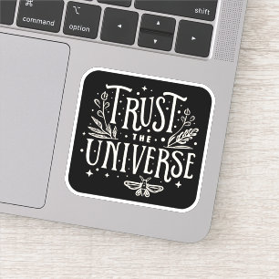 Vertrauen Sie dem Universum Aufkleber