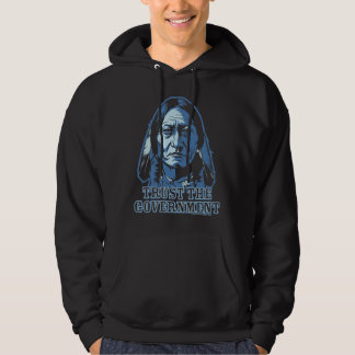 Vertrauen Sie der Regierung Hoodie