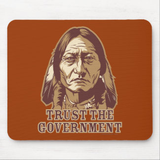 Vertrauen Sie der Regierung Mousepad