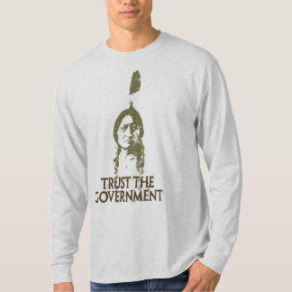 Vertrauen Sie der Regierung T-Shirt