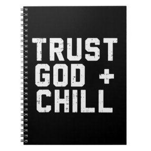 Vertrauen Sie Gott Chill Funny Jesus Faith Religiö Notizblock