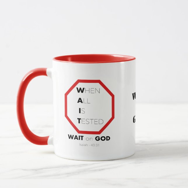 "Vertrauen Sie Gottes Timing: Gewartet auf Gott" Tasse (Links)