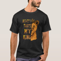 Vertrauen Sie immer meinem König Löwen, der zu Val