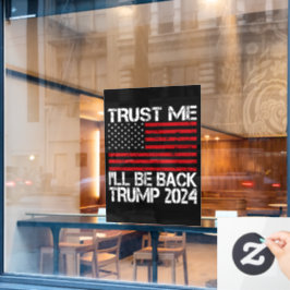 Vertrauen Sie mir, dass ich 2024 zurück sein werde Fensteraufkleber