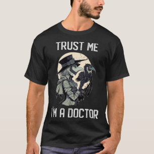 Vertrauen Sie mir, dass ich Ärztin für mittelalter T-Shirt
