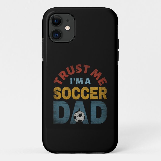 VERTRAUEN SIE MIR, DASS ICH EIN FUSSER-VATER BIN Case-Mate iPhone HÜLLE (Rückseite)