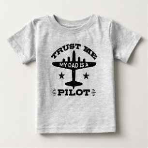 Vertrauen Sie mir, dass mein Vater Pilot ist Baby T-shirt