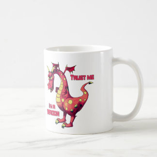 Vertrauen Sie mir Drache Tasse