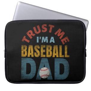VERTRAUEN SIE MIR, EIN BASEBALL-VATER ZU SEIN LAPTOPSCHUTZHÜLLE