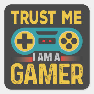 Vertrauen Sie mir, ich bin ein Gamer, ein lustiger Quadratischer Aufkleber
