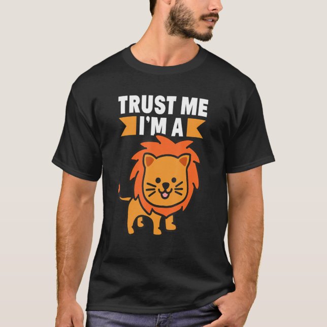 Vertrauen Sie mir, ich bin ein Löwe Kinder Lion 1 T-Shirt (Vorderseite)