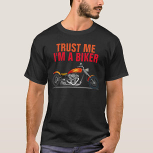 Vertrauen Sie mir, ich bin Fahrradfahrer, Motorrad T-Shirt