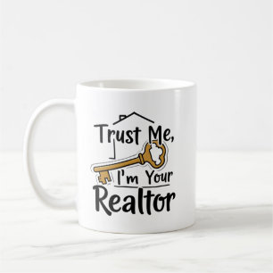Vertrauen Sie mir, ich bin Ihr Realtor   Personali Kaffeetasse
