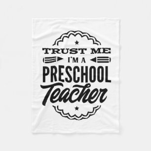 Vertrauen Sie mir, ich bin Preschool-Lehrer Fleecedecke
