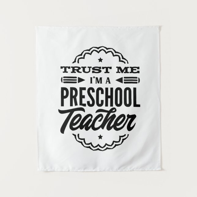 Vertrauen Sie mir, ich bin Preschool-Lehrer Wandteppich (Vorderseite)