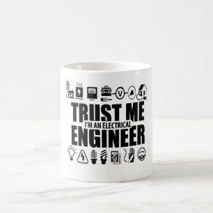 Vertrauen Sie mir, ich sind ein Elektroingenieur Kaffeetasse
