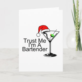 Vertrauen Sie mir Im ein Barkeeper Martini Feiertagskarte