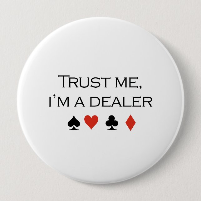 Vertrauen Sie mir im ein Händler T - Shirt Button (Vorderseite)