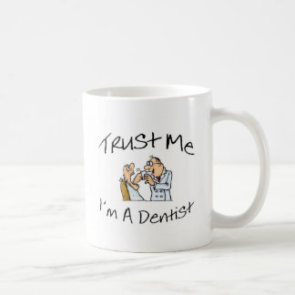 Vertrauen Sie mir Im ein Zahnarzt 2 Tasse