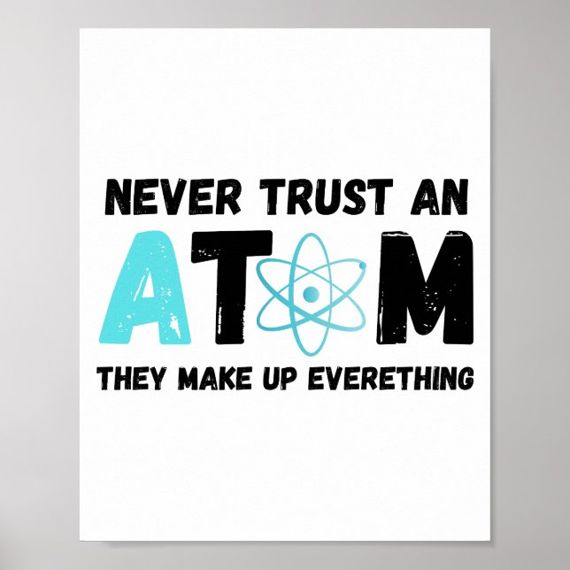 VERTRAUEN SIE NIEMALS EINE ATOM POSTER (Vorne)