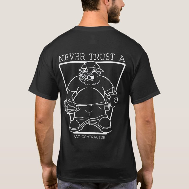 Vertrauen Sie niemals einem fetten Unternehmer T-Shirt (Rückseite)