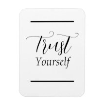 "Vertrauen Sie sich selbst" - Phrase Black Letters