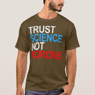 VERTRAUENSWISSENSCHAFT: NICHT rot weiß und blau T-Shirt