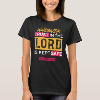Vertrauenszitat in den Herrn ist sicher Quote T-Shirt
