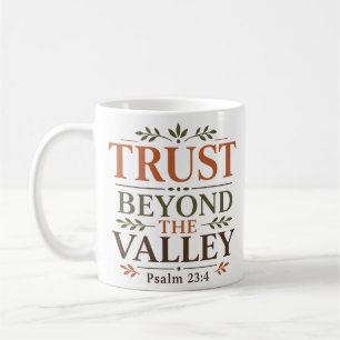 Vertrauenszitat jenseits des Tales, inspiriert von Kaffeetasse