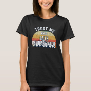Vertriebsmitarbeiter Vertrau mir ich bin Vertrieb T-Shirt