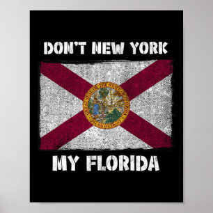 Verunstalte nicht mein Florida Fl Flagge Local Sun Poster