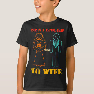 Verurteilt zu, Ehefrau, Ehemann, Liebe, Eheleben T-Shirt