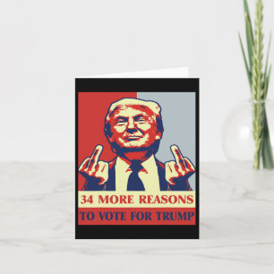 Verurteilte Felon 34 weitere Gründe, für Trump zu Karte