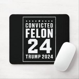 Verurteilter Verbrecher 4. Juli Trump 2024 Mousepad