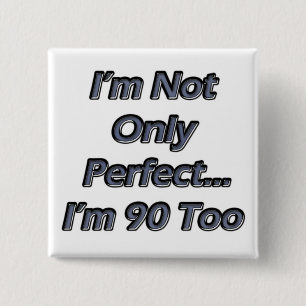 Vervollkommnen Sie 90 Jährige Button