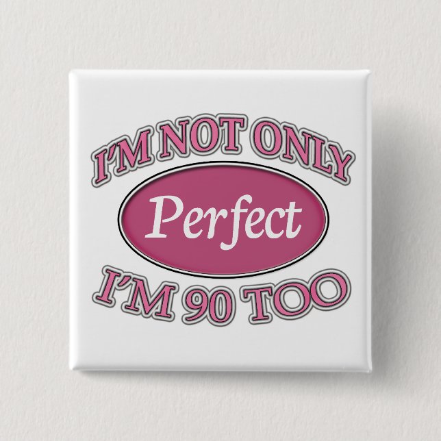 Vervollkommnen Sie 90 Jährige Button (Vorderseite)