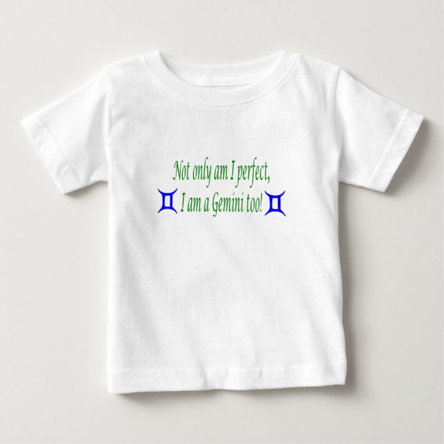 Vervollkommnen Sie und Zwillinge Baby T-shirt (Vorderseite)