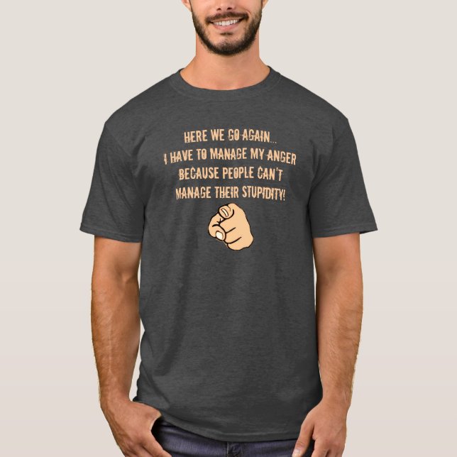 Verwalten Sie mein Anzettel T-Shirt (Vorderseite)