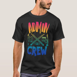 Verwaltung Crew zurück zur Liebe der Schulbüros T-Shirt